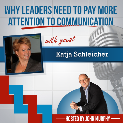 Why Leaders Need to Pay More Attention to Communication